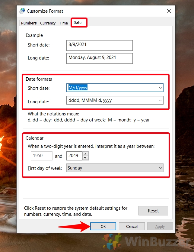 Windows 10 - Control Panel - Region -Additional Settings - Select Date Formats and Calendar - Ok