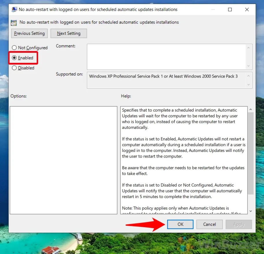 Windows 10 - Gpedit.msc - Windows Update - No Auto-restart - Enabled - Ok