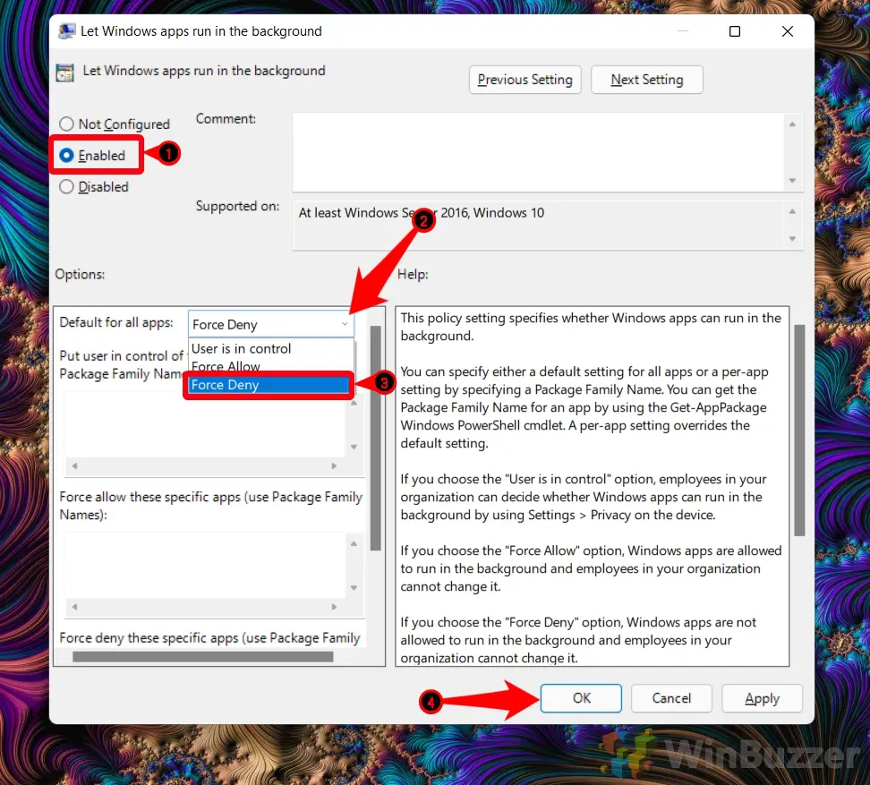Windows 11 - App Privacy - Gpedit.msc - Let App Run in Background - Enabled - Force Deny - Accept