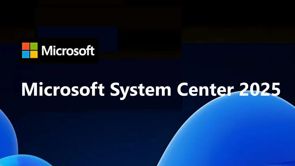 Microsoft System Center 2025